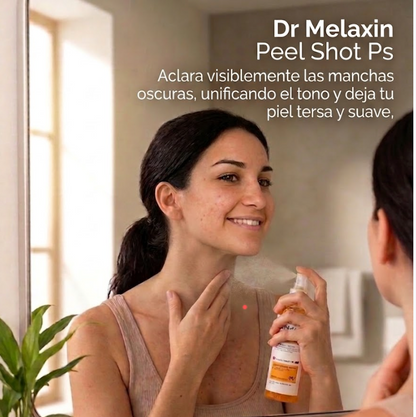DR. MELAXIN Peel Shot PS🎯 ¿Manchas oscuras o tonos desiguales? Aclara y Renueva tu Piel Hoy 🌿